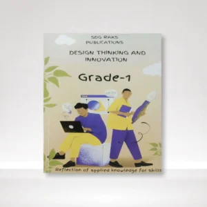 Design Thinking and Innovation Grade 1