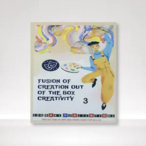 Fusion Of Creation Out Of The Box Creativity Grade 3