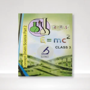 Concept Driven Science part 2 Grade 3