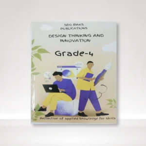 Design Thinking and Innovation Grade 4